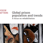 UNODC: The State of Prisons:  Key Findings from UNODC’s New Prison Matters Research Brief