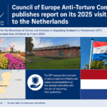 Council of Europe Anti-Torture Committee publishes report on its 2025 visit to the Netherlands